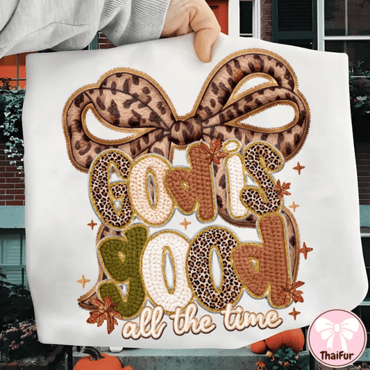 RTS GOD IS GOOD ALL THE TIME BOW YARN FAUX DTF DIRECT TO FILM transfers ADULT 10X12 - Do it yourself Transfers